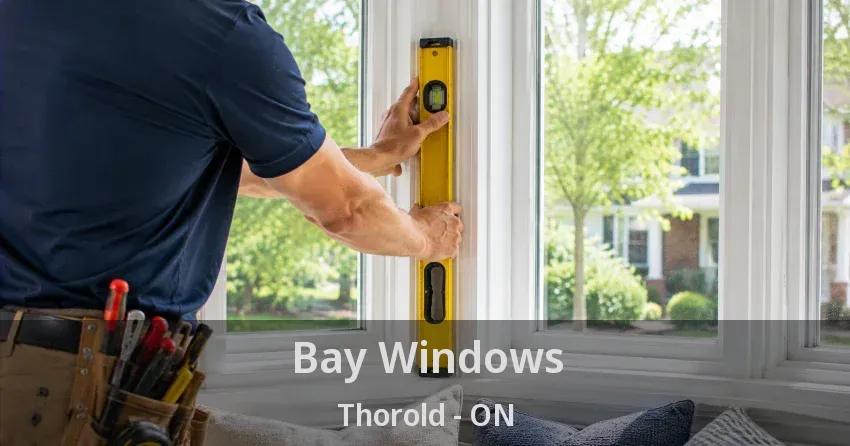 Bay Windows Thorold - ON