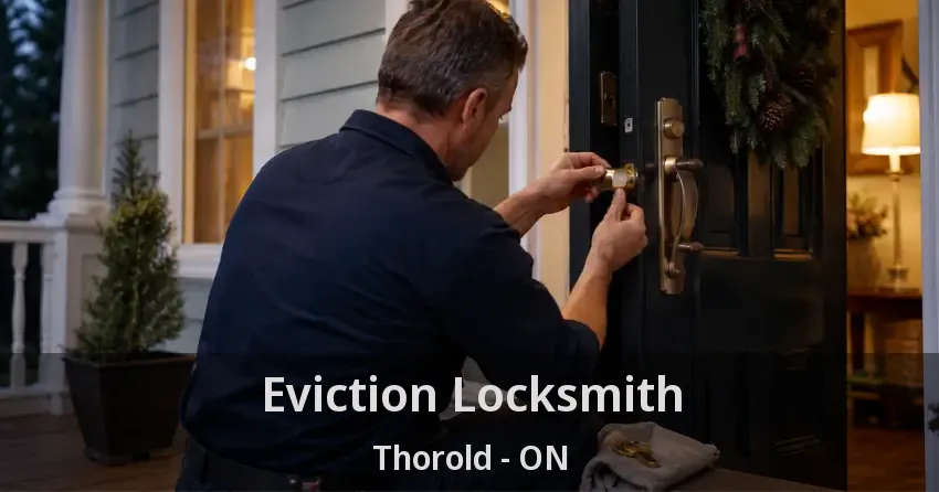Eviction Locksmith Thorold - ON