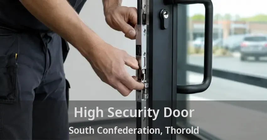 High Security Door South Confederation, Thorold - ON