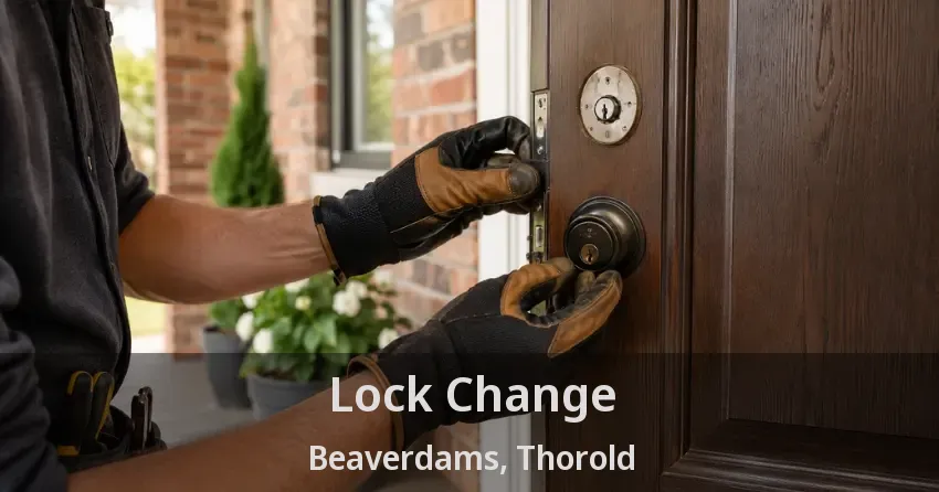 Lock Change Beaverdams, Thorold - ON