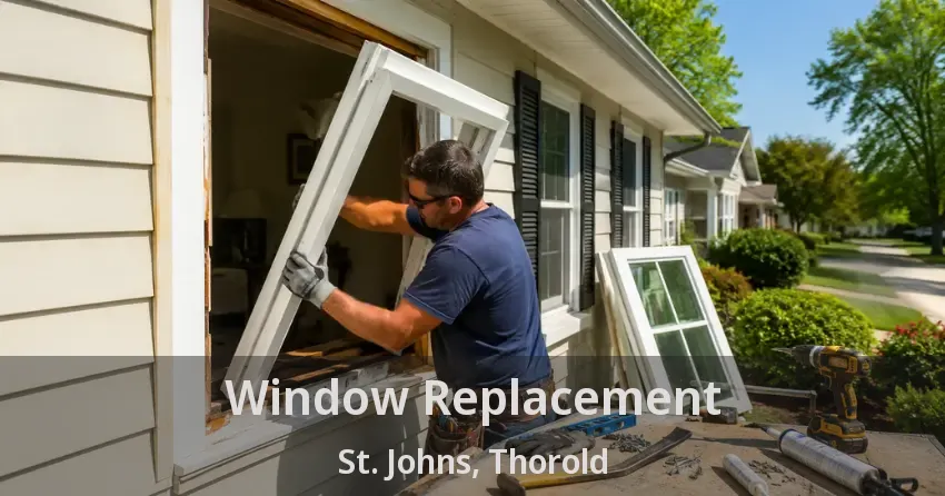 Window Replacement St. Johns, Thorold - ON