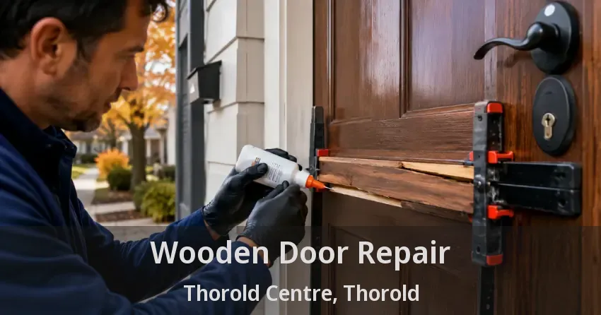 Wooden Door Repair Thorold Centre, Thorold - ON